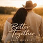 Better Together - Sage Monroe - Single